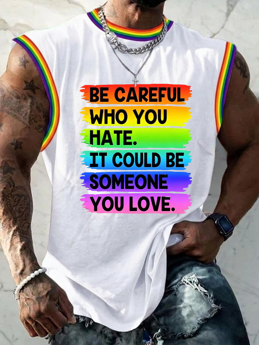 Be Careful Who You Hate Rainbow Tank Top Mens Pride Merch Best Gift For Summer Party - Image 2