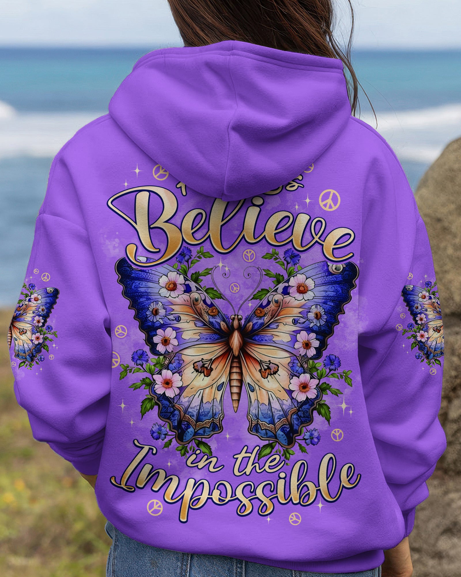 Butterfly Always Believe In The Impossible Hoodie Purple Floral Peace Motivational Gift For Her