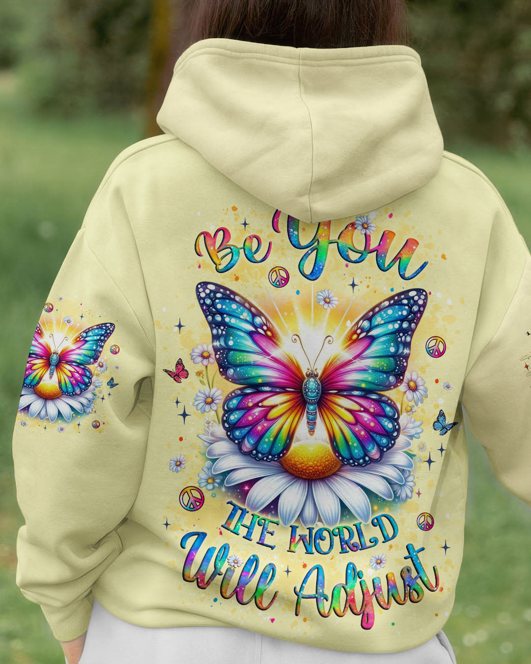 Butterfly Be You The World Will Adjust Hoodie Colorful Butterfly Daisy Pullover Gift For Mom - Image 2