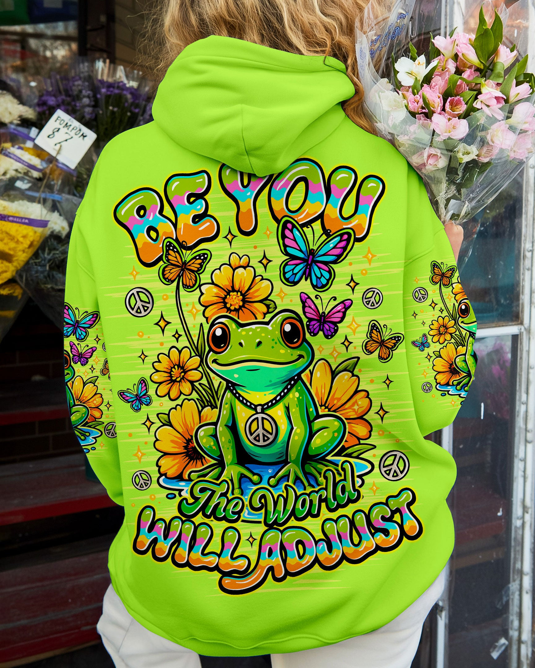 Colorful Frog Be You The World Will Adjust Hoodie Bright Green Motivational Gift For Mom - Image 2