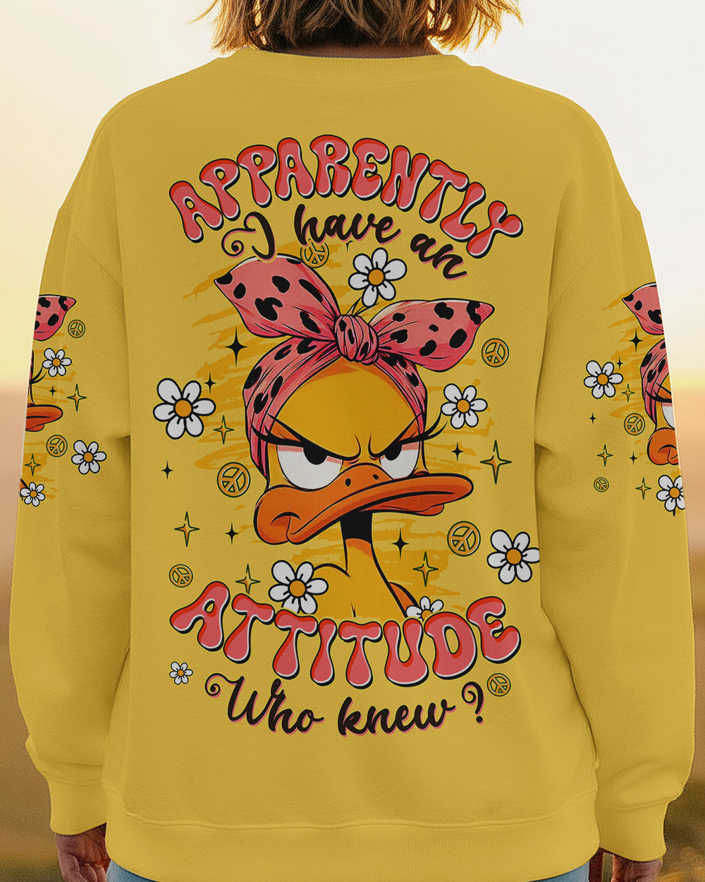 Duck Apparently I Have An Attitude Sweatshirt Funny Duck Daisy Flower Apparel Gift For Her - Image 2