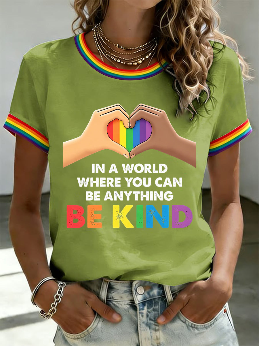 In A World Where You Can Be Anything Be Kind Rainbow Heart Pride Apparel Gift For Her - Image 3