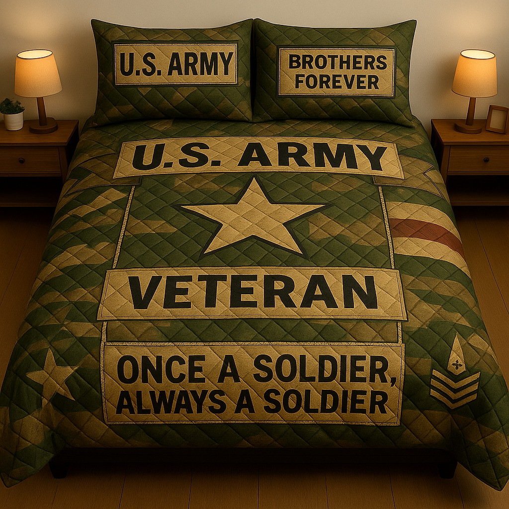 US Army Veteran Quilted Bedding Set Once A Soldier Always A Soldier Merch Gifts For Veteran