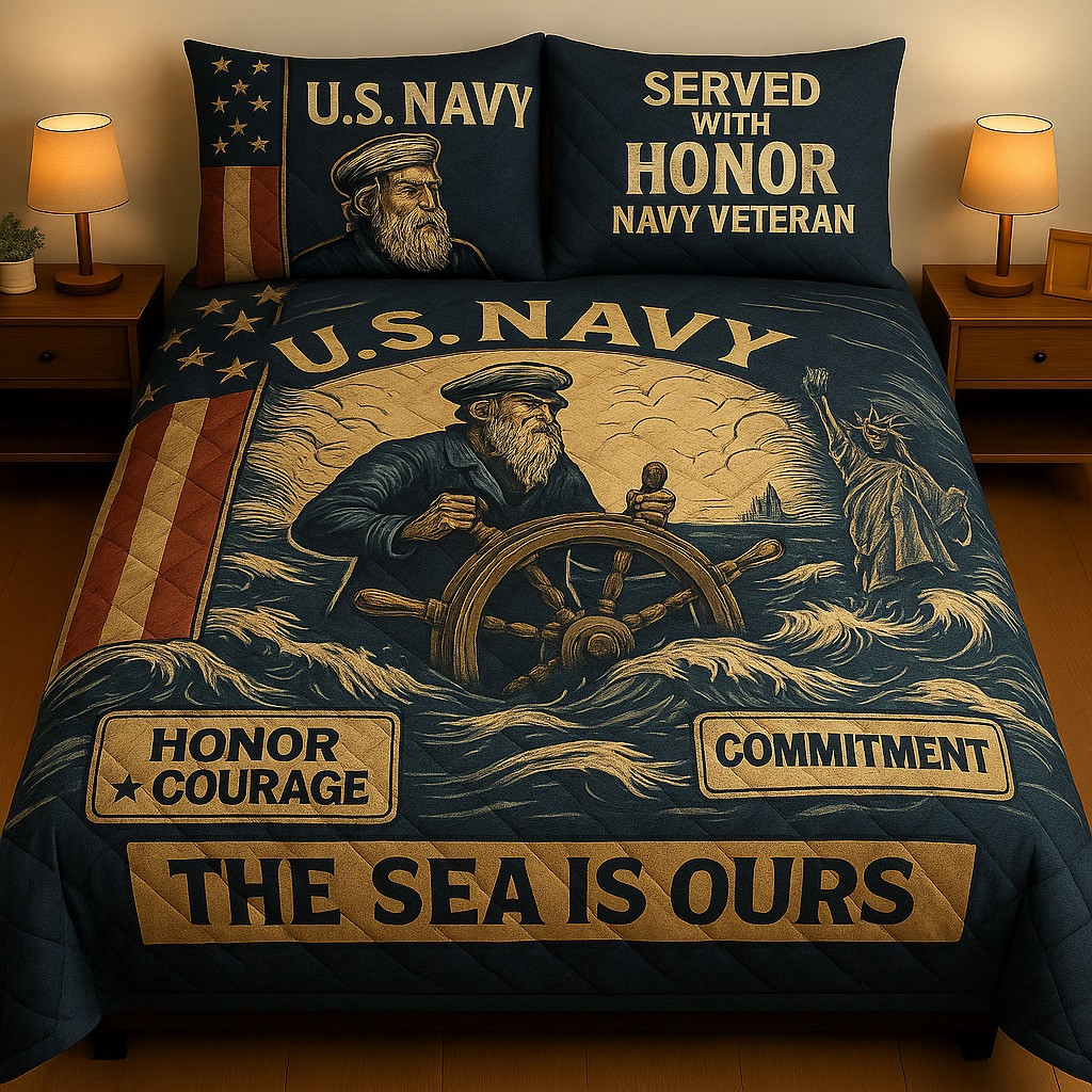 US Navy Quilted Bedding Set The Sea Is Our Bedspread Set Best Gifts For Navy Veteran