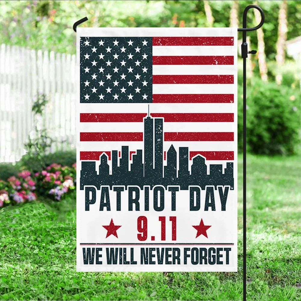 11 Patriot Day We Will Never Forget September 11 Flag 911 Memorial Day Flag