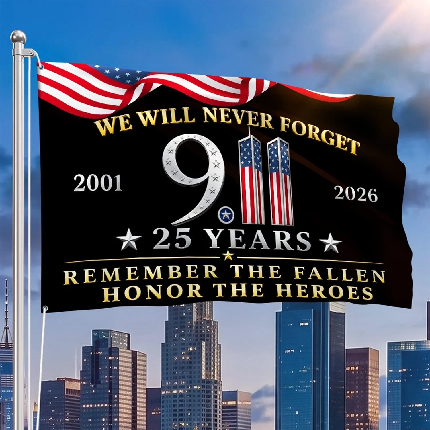 25 Years 911 Memorial Grommet Flag, Remember Honor Heroes Never Forget Flag 911 Patriotic Flag