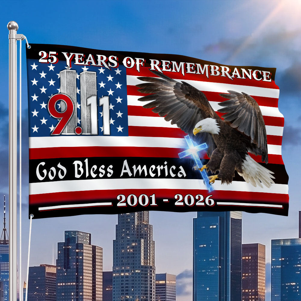 911 25 Years of Remembrance Grommet Flag God Bless America Gift For USA Patriot