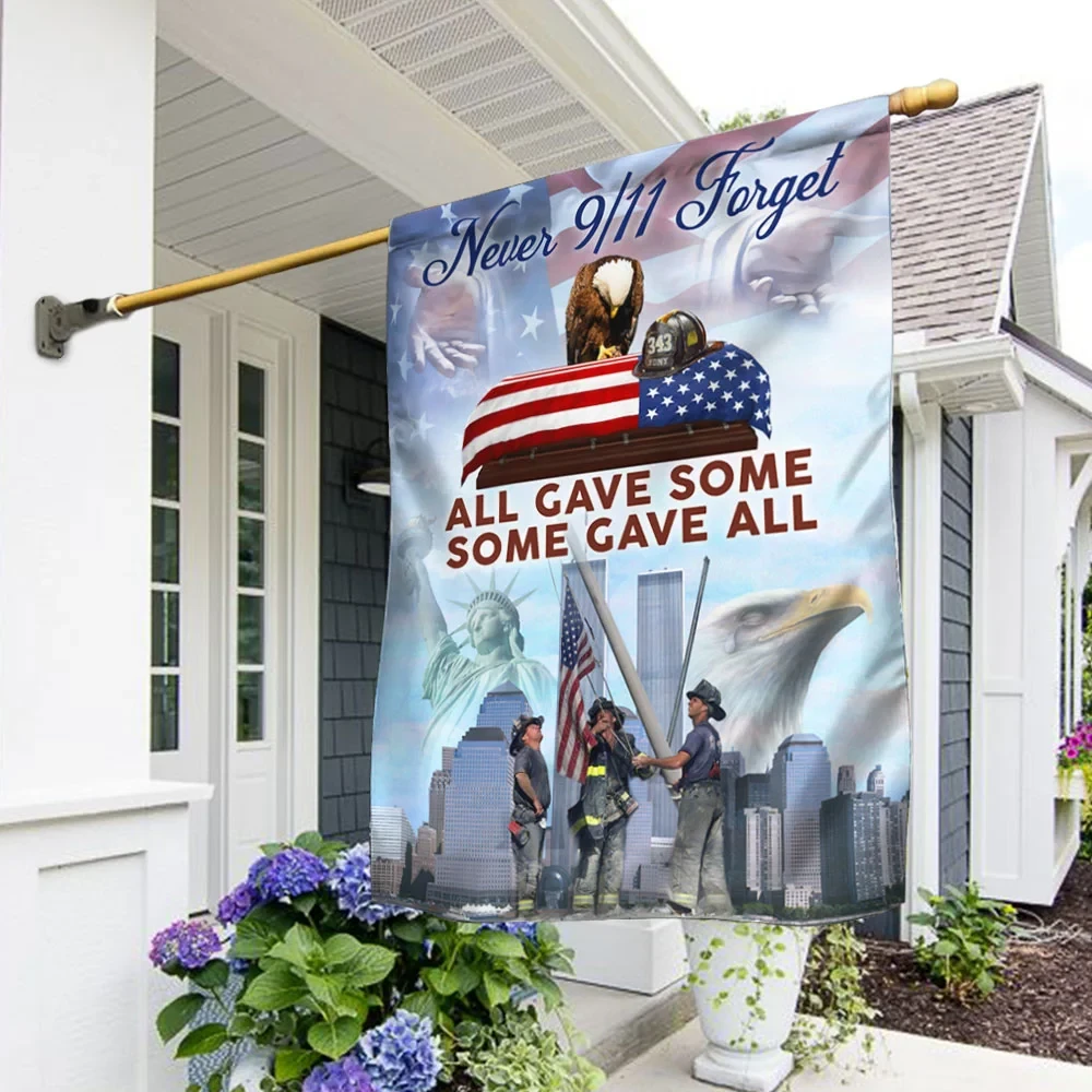 911 All Gave Some Some Gave All Never We Forget Flag 911 Memorial Flag Gift Ideas