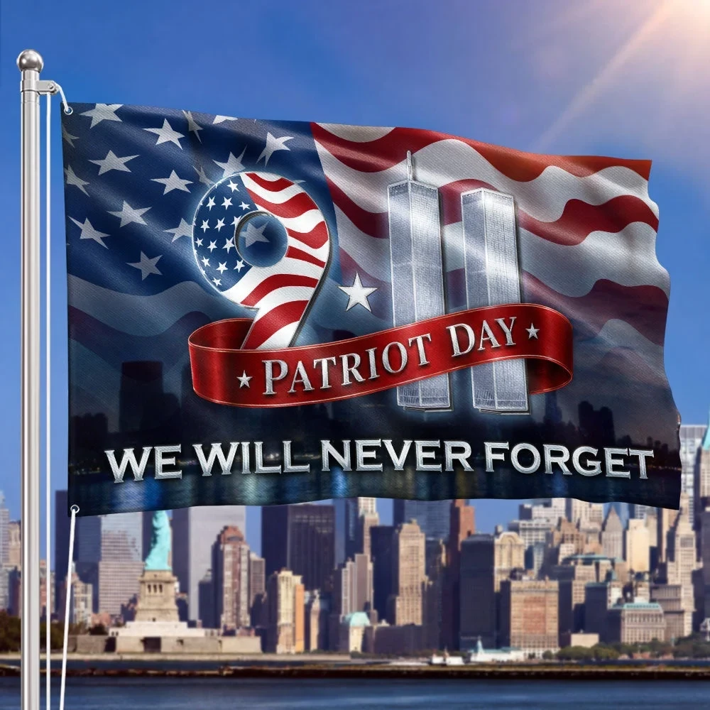 911 Anniversary Flag Patriot Day We Will Never Forget Memorial Decor Flag Patriotic Decor