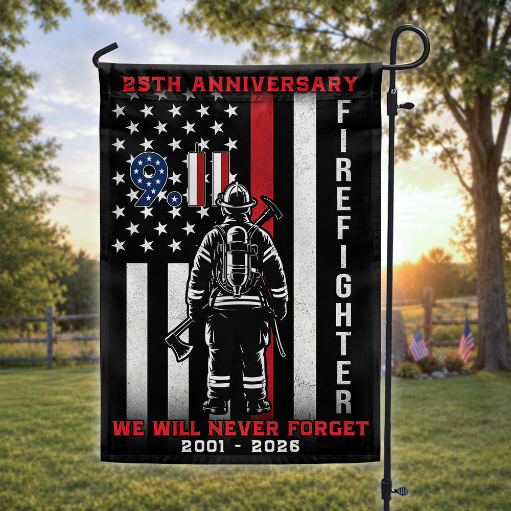 911 Firefighter 2001 2026 Garden Flag 9.11 Honoring The Heroes Gifts