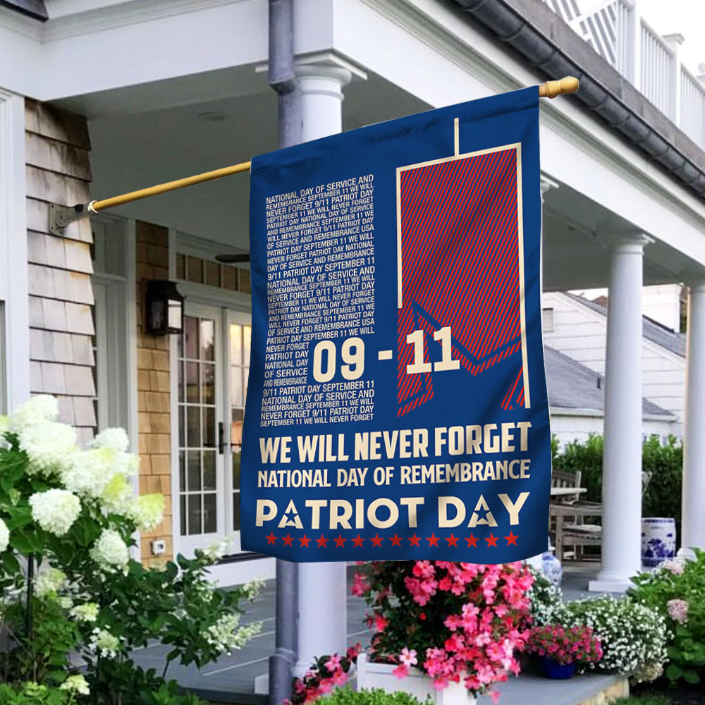 911 Flag National Day Of Remembrance We Will Never Forget Flag Gift For USA Patriot