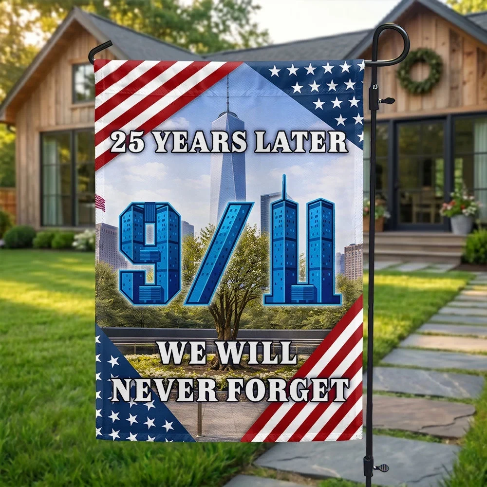 911 Memorial 25 Years Never Forget Rememberance Flag Patriot Day Flag 911 Memorial Gift