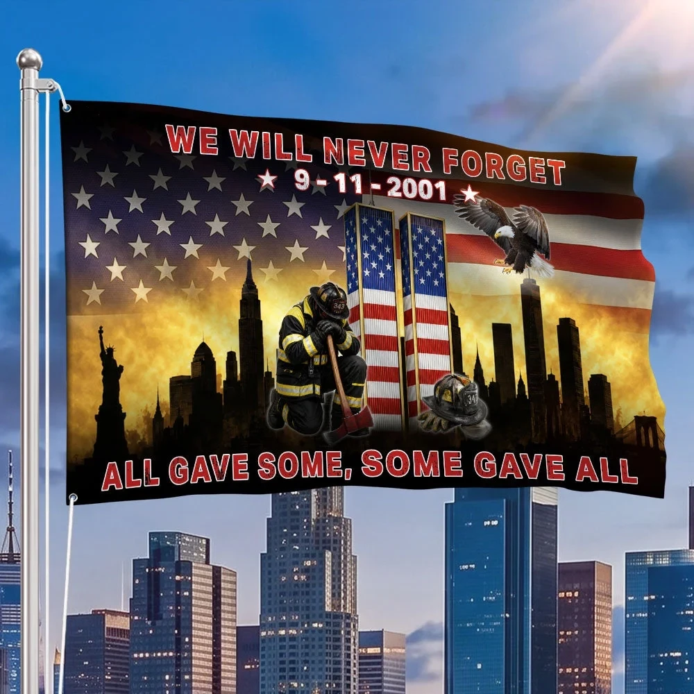 911 Memorial First Responder All Gave Some Never Forget Firefighter Flag 911 25th Anniversary Merch