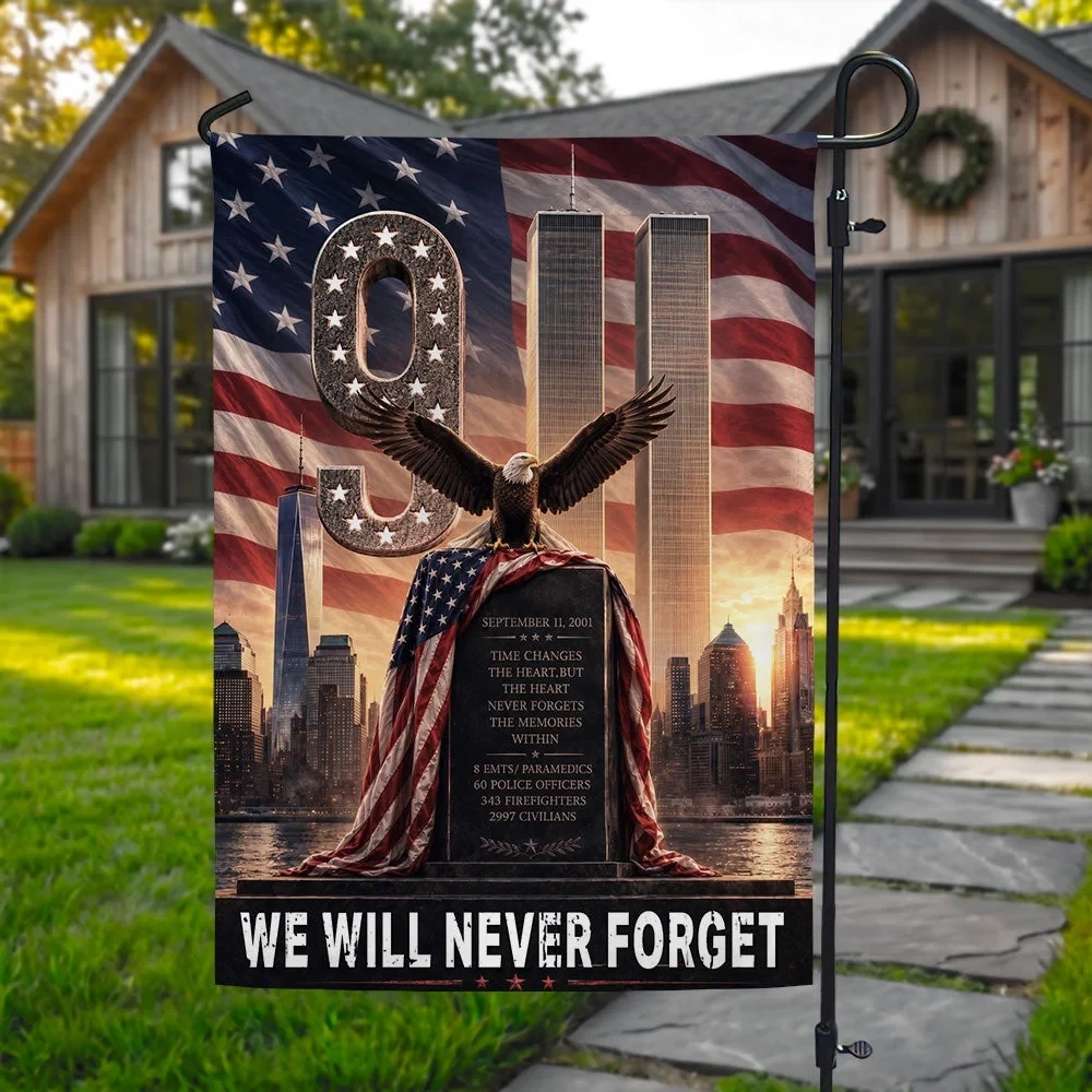 911 Never Forget Garden Flag September 11 Memorial Flag 911 25th Anniversary Flag Patriotic Gift Ideas