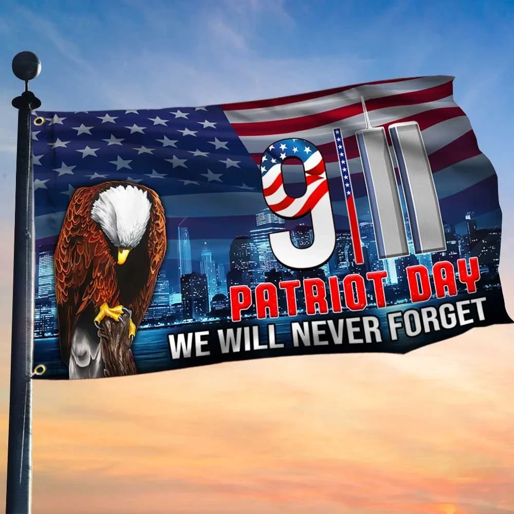 911 Patriot Day Never forget Grommet Flag Patriotic Decorations Unique Gift For 911 Day