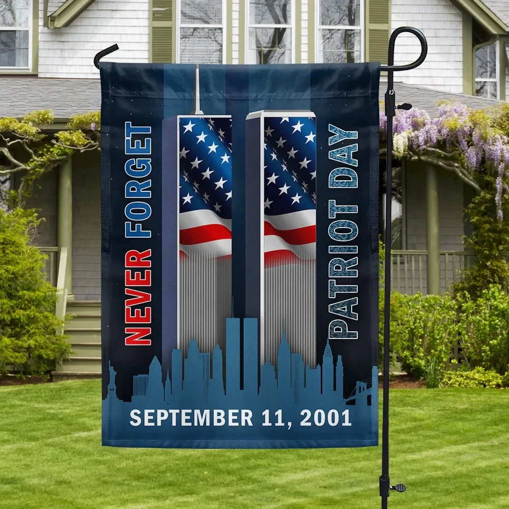 911 Patriot Day Never Forget September 11 Memorial Flag Unique House Decor Best Gift For Patriot Day