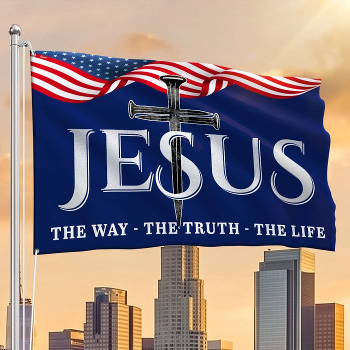 Christian Patriotic Flag Jesus The Way The Truth The Life Grommet Flag Gift For Christian Men