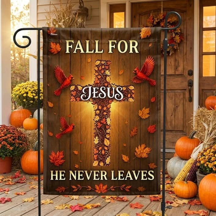 Fall For Jesus Garden Flag Cardinal Cross He Never Leaves Flag Home Decor Gift For Christian Men