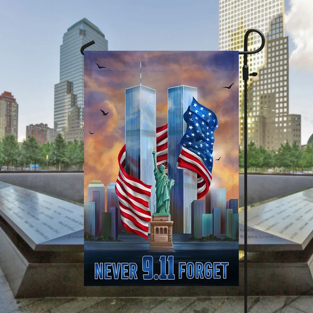 Patriot Day 911 Never Forget September 11 Attacks Flag 911 Memorial Merch Best Garden Decor