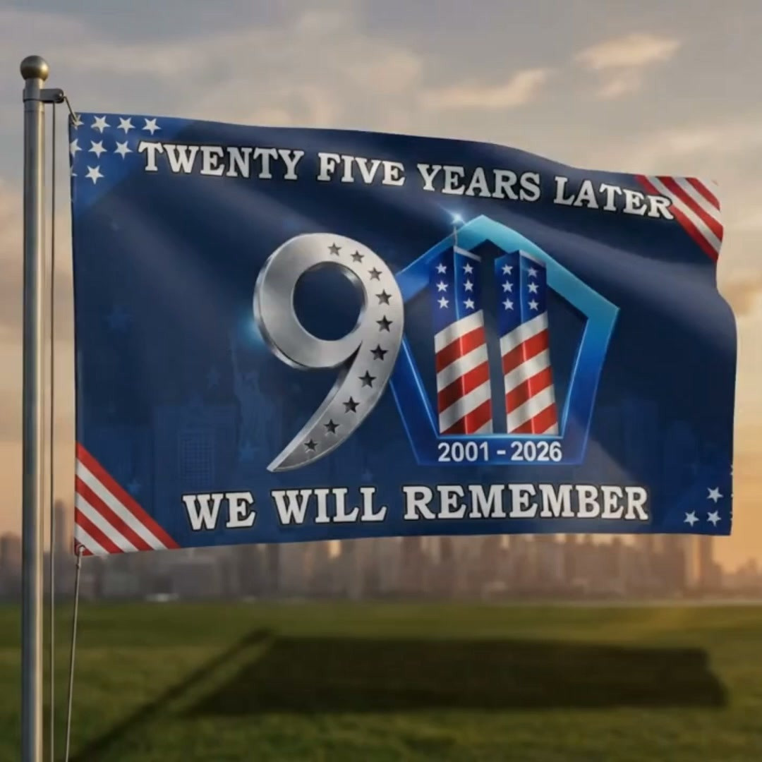 Twenty Five Years Later 9 11 Flag We Will Remember Flag Memorial Day Gift