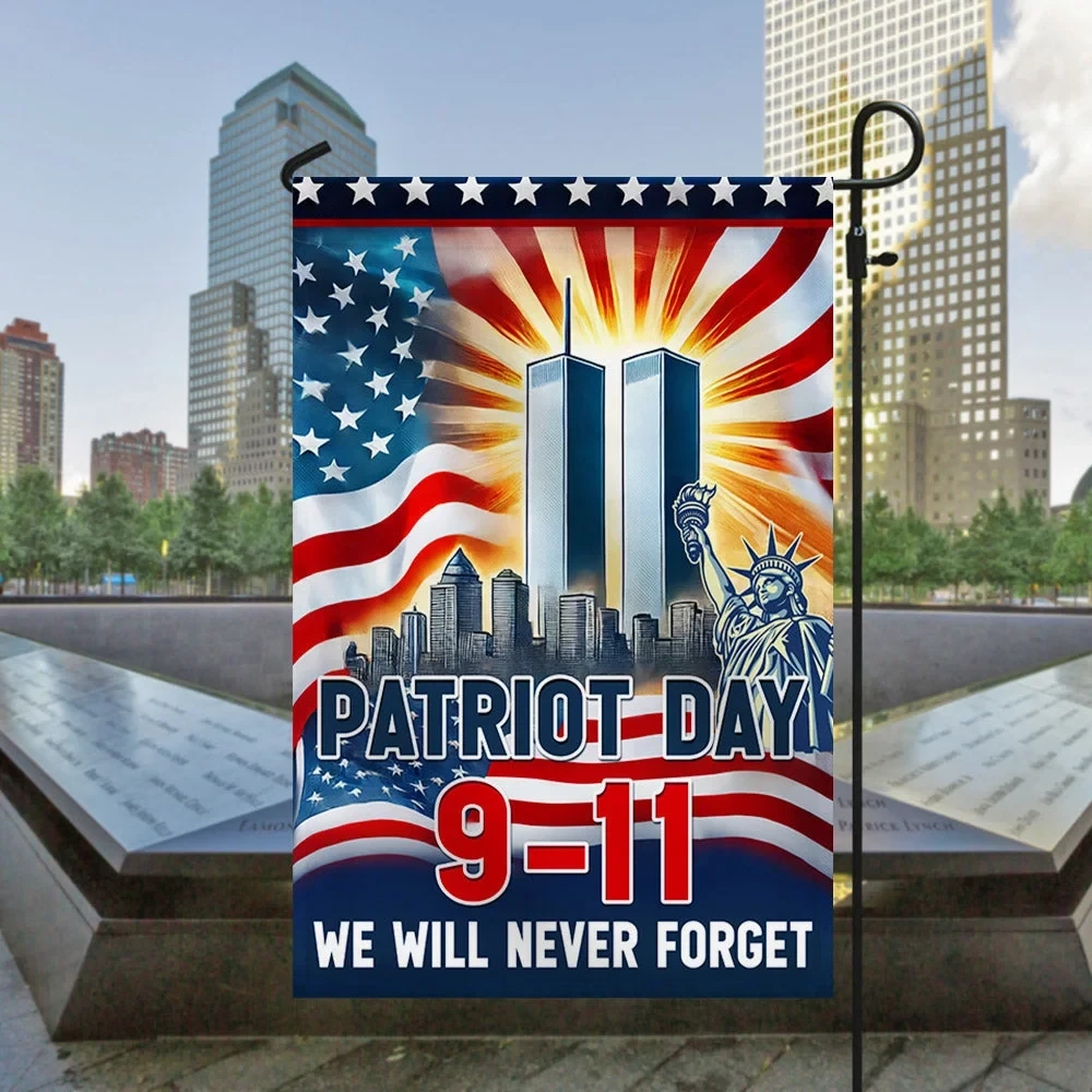 We Will Never Forget Flag 911 Patriot Day Memorial Flag 911 Patriotic Flag Unique Gift Ideas