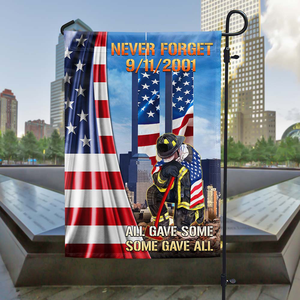 Never Forget 911 Flag All Gave Some Some Gave All Patriot Day Flag American Pride Gift