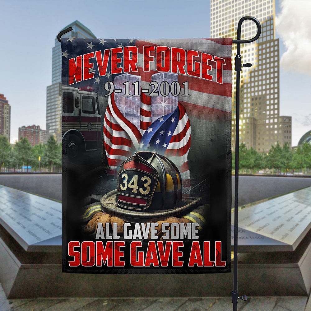 Never Forget Patriot Day 911 Flag All Gave Some Some Gave All 343 FDNY Firefighter Flag
