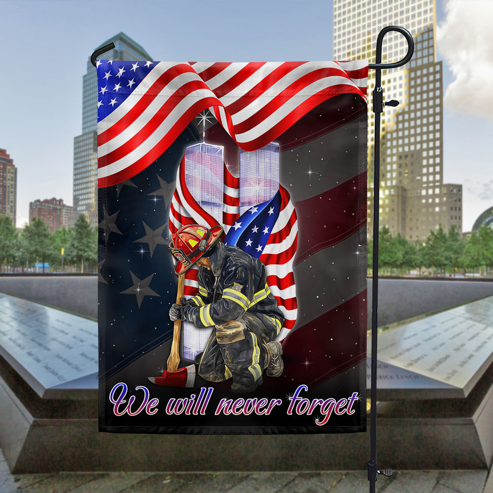 Patriot Day 911 Firefighter We Will Never Forget Flag American History Memorial Flag